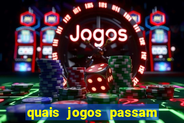 quais jogos passam no premiere